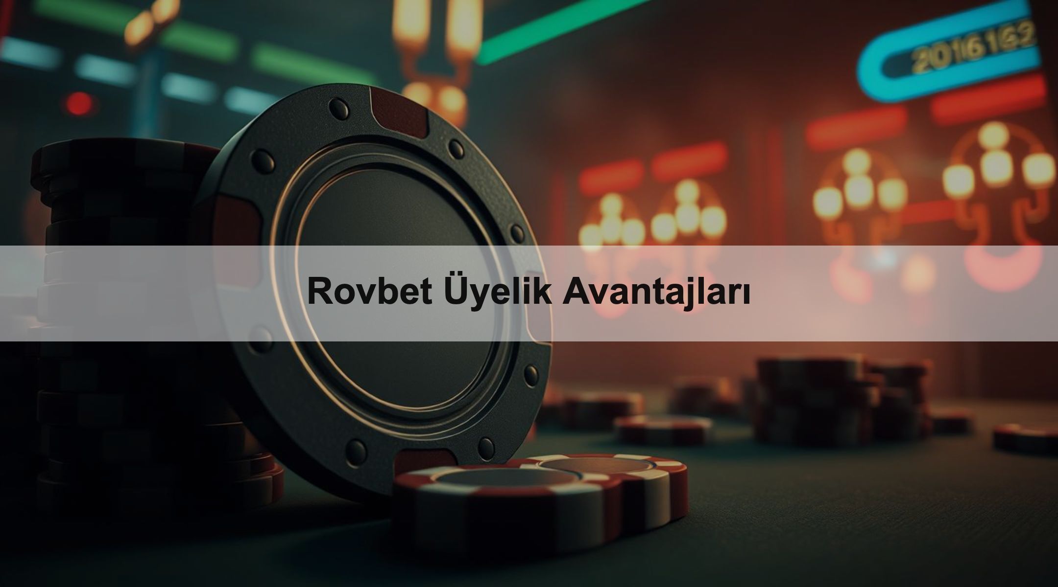 Rovbet Üyelik Avantajları 1 Rovbet Üyelik Avantajları